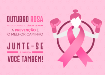 OUTUBRO ROSA: A prevenção sava vidas!
