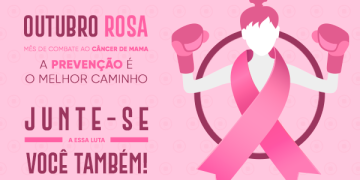 OUTUBRO ROSA: A prevenção sava vidas!